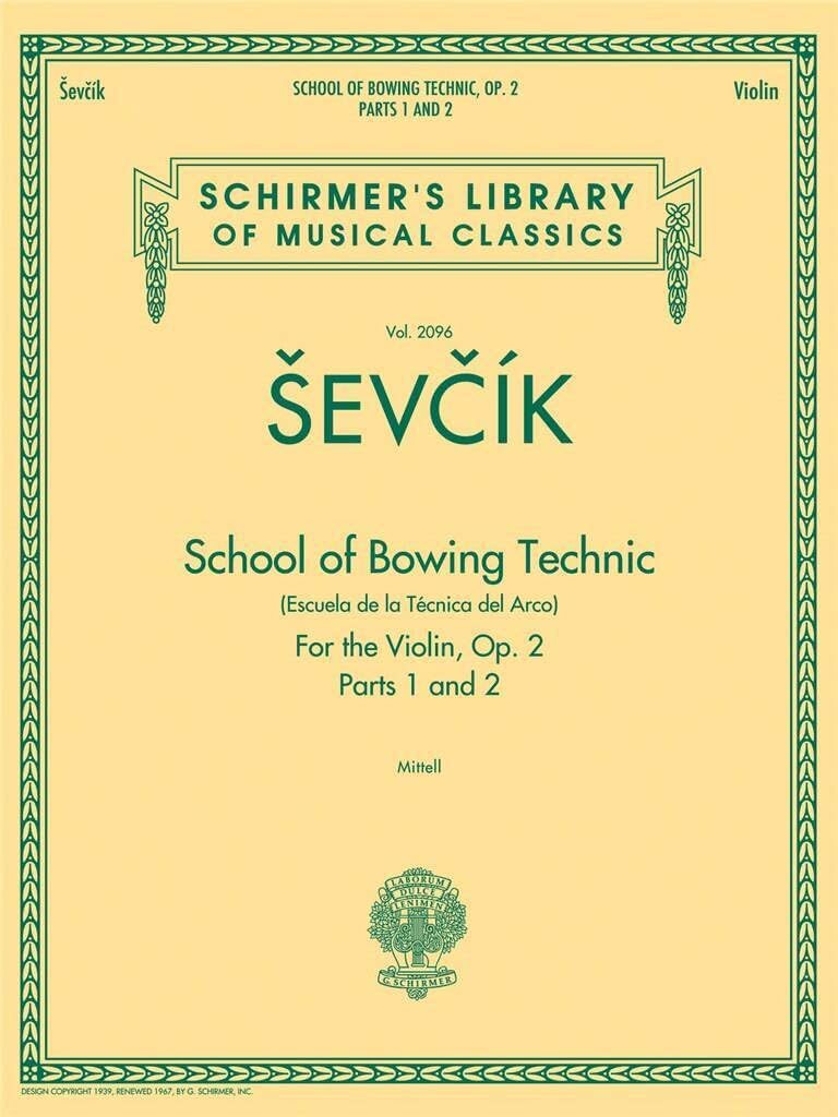 Sevcik: School of Bowing Technic  Violin Method and Technique Book for Developing Students and Advancing Players  Complete Op 2 Parts 1 and 2 with ... Library of Musical Classics, 2096)