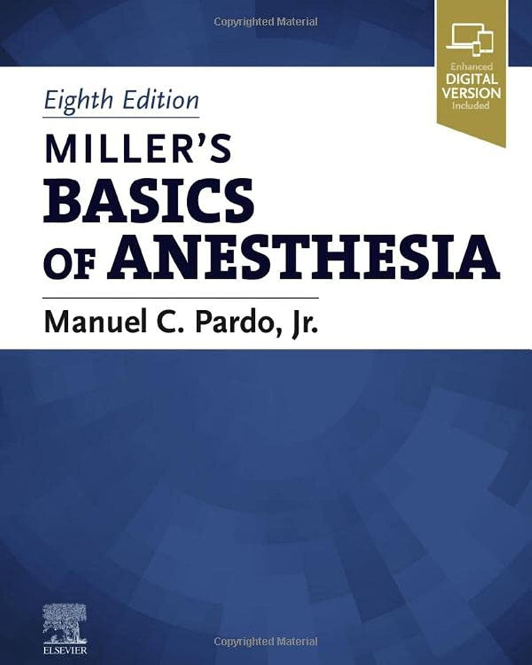 Miller?s Basics of Anesthesia