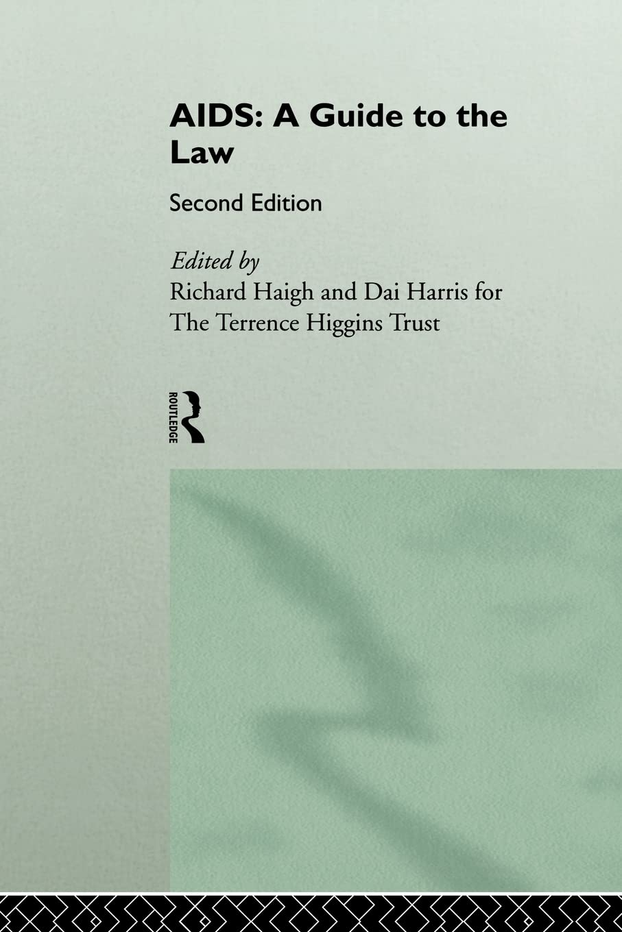 Aids: A Guide To The Law