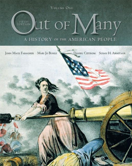 Out Of Many: A History of the American People, Combined Volume