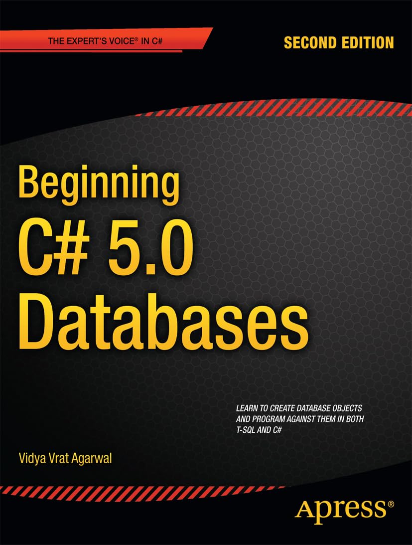 Beginning C# 5.0 Databases (Expert's Voice in C#)