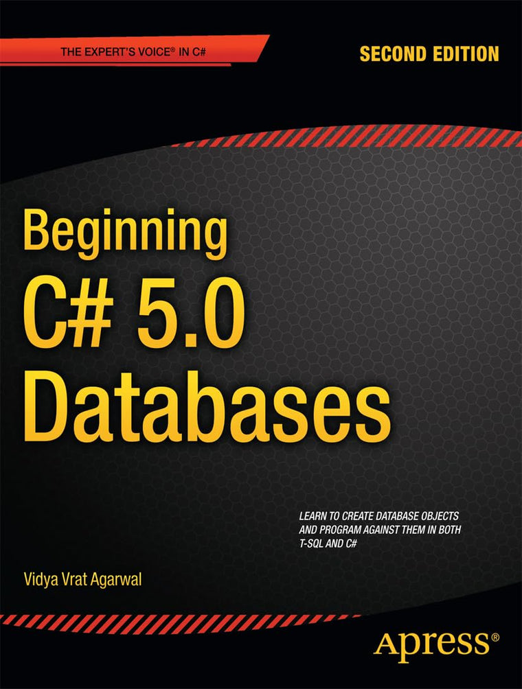 Beginning C# 5.0 Databases (Expert's Voice in C#)
