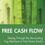 Free Cash Flow: Seeing Through the Accounting Fog Machine to Find Great Stocks