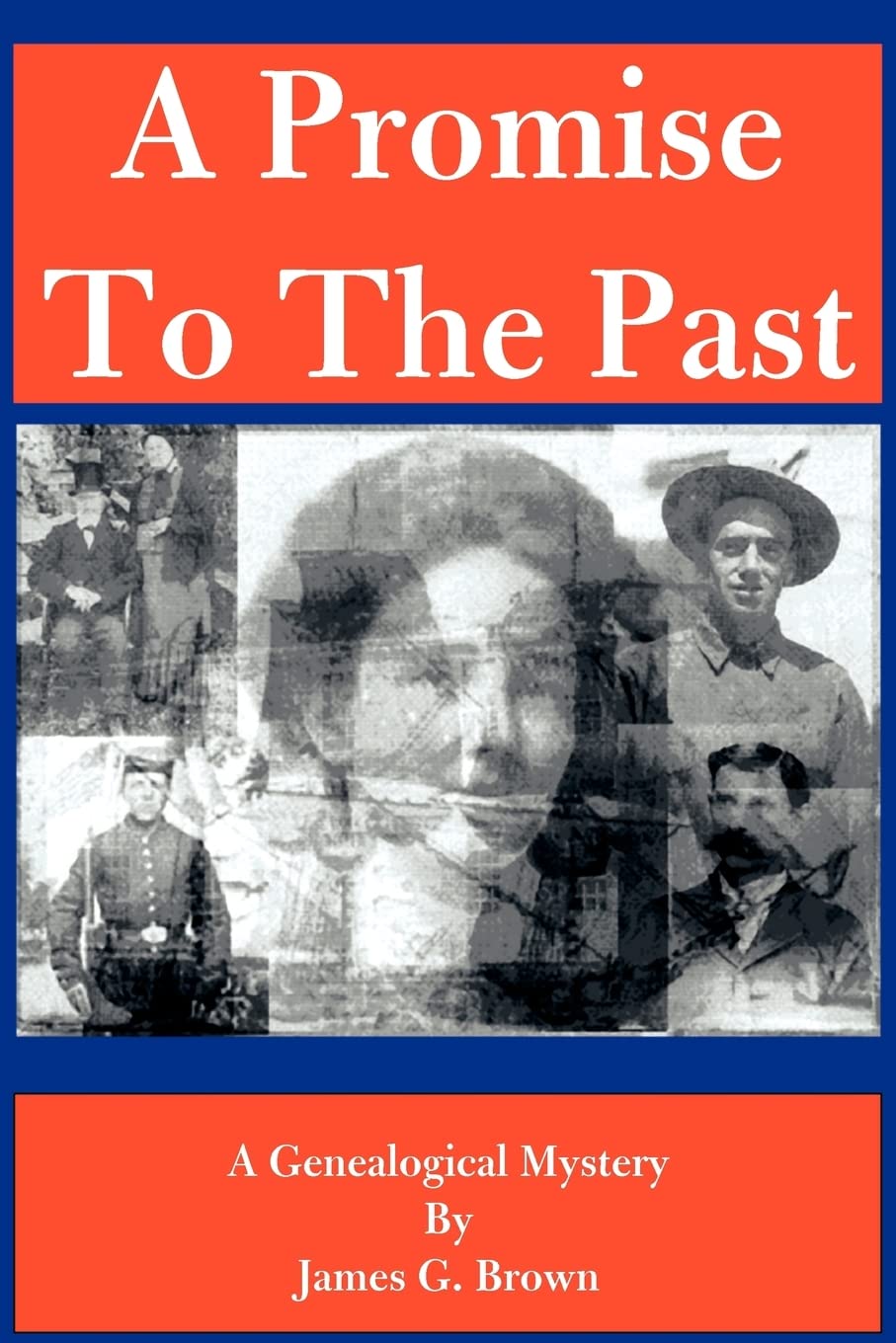 A Promise to the Past: A Genealogical Mystery
