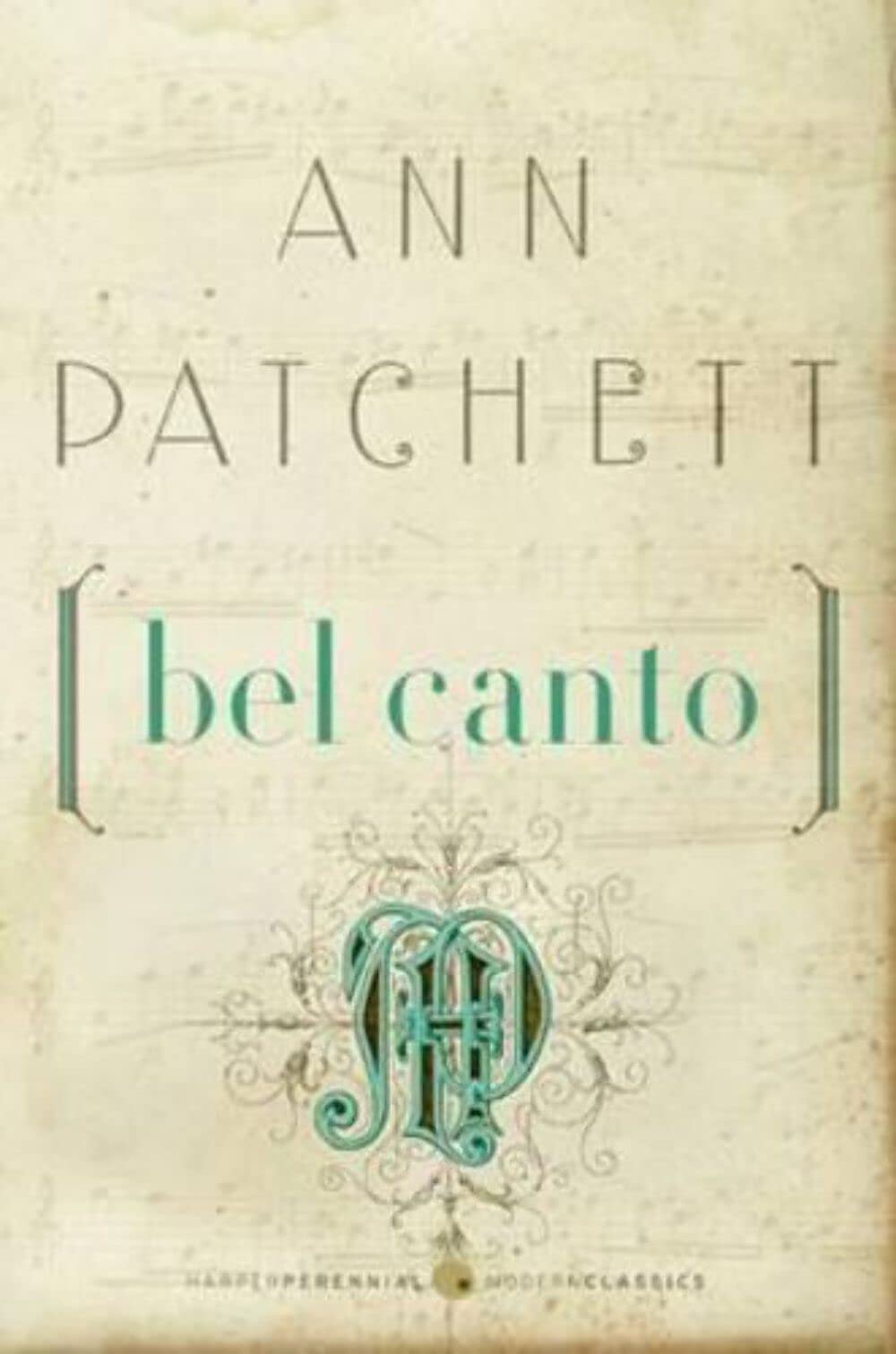 Bel Canto (Harper Perennial Deluxe Editions)