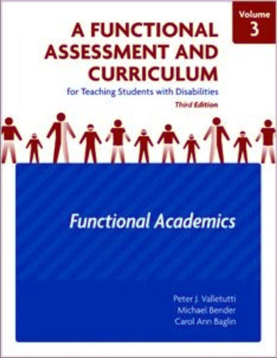 A Functional Assessment & Curriculum for Teaching Students With Disabilities