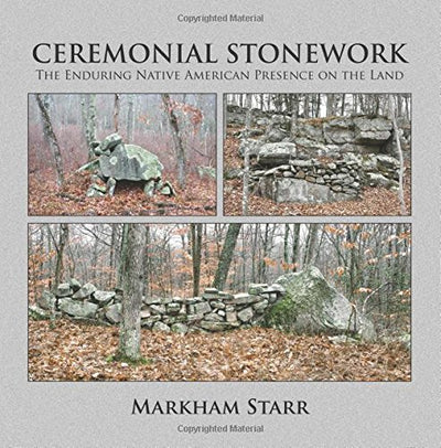 Ceremonial Stonework: The Enduring Native American Presence on the Land