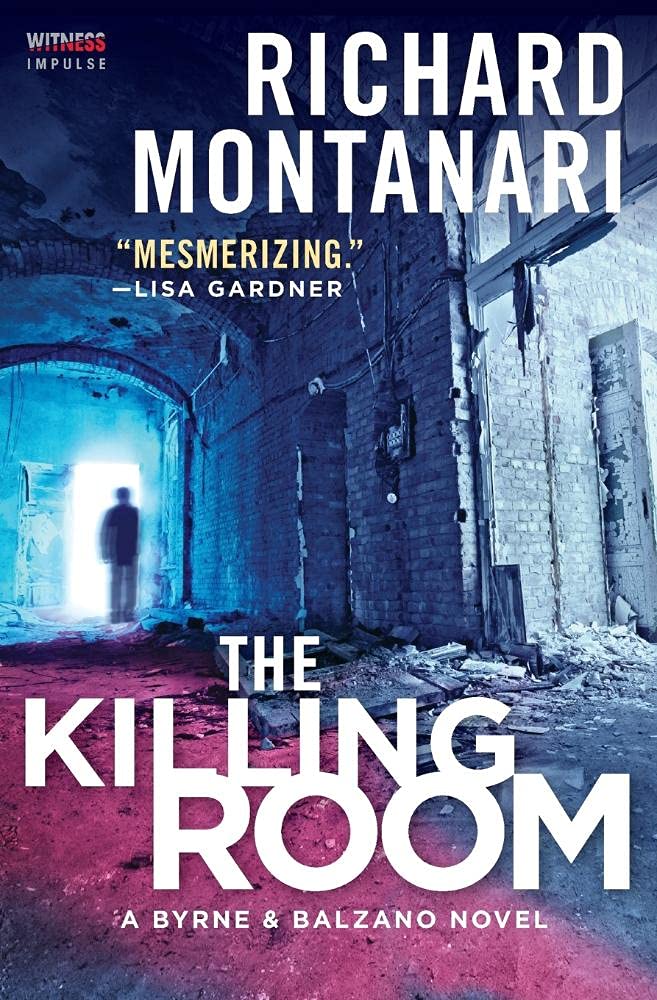 The Killing Room: A Balzano & Byrne Novel (A Byrne & Balzano Thriller, 2)