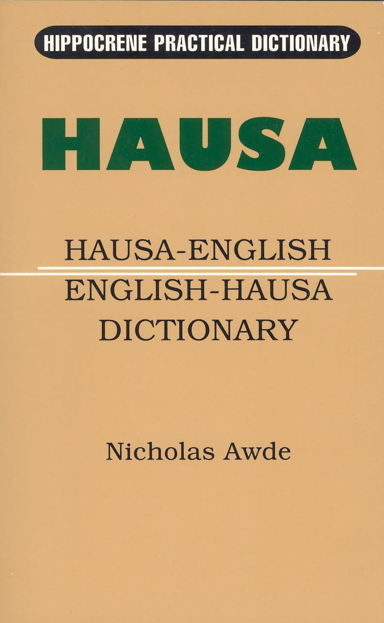 Hausa-English/English-Hausa Practical Dictionary (Hippocrene Practical Dictionary)