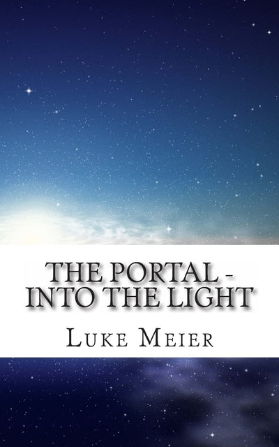 The Portal: Into the light