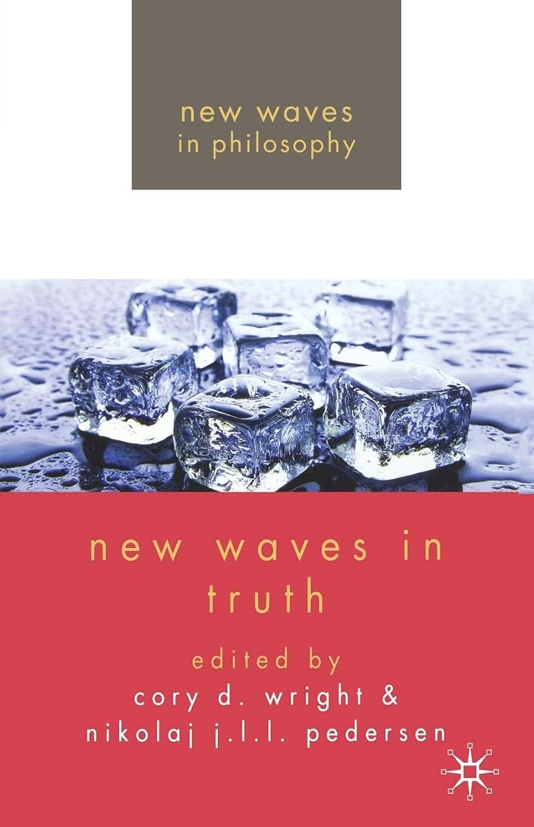 New Waves in Truth (New Waves in Philosophy)
