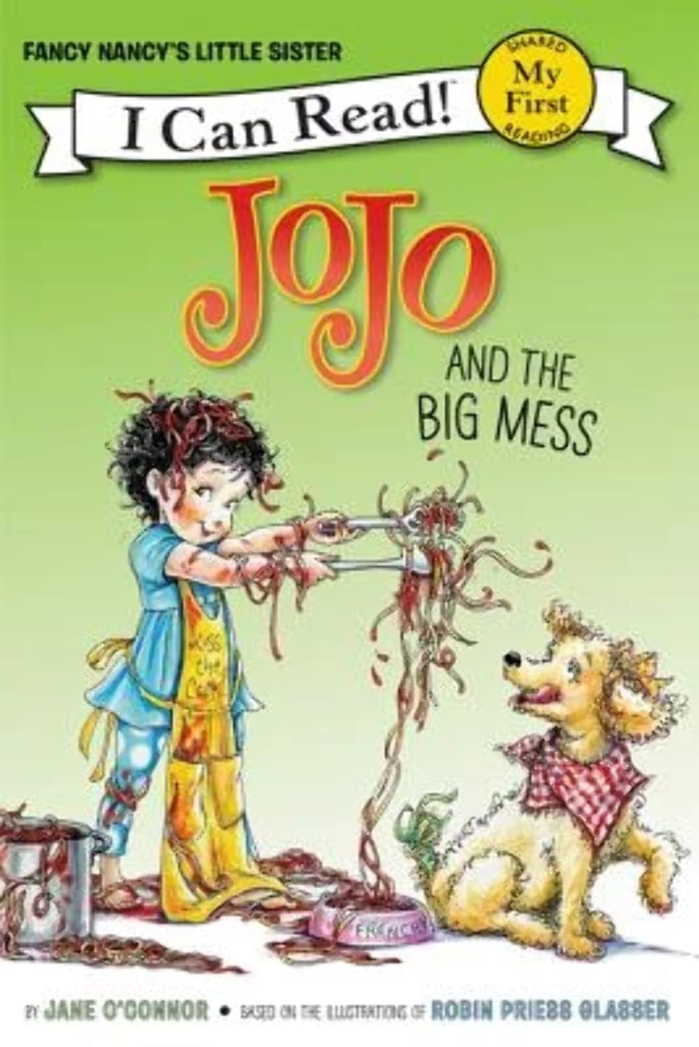 Fancy Nancy: JoJo and the Big Mess (My First I Can Read)
