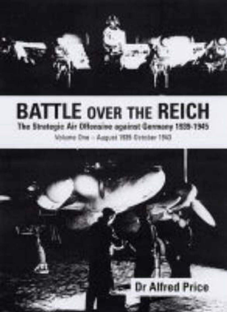 Battle Over The Reich: The Strategic Bomber Offensive Against Germany 1939-1945 (1)