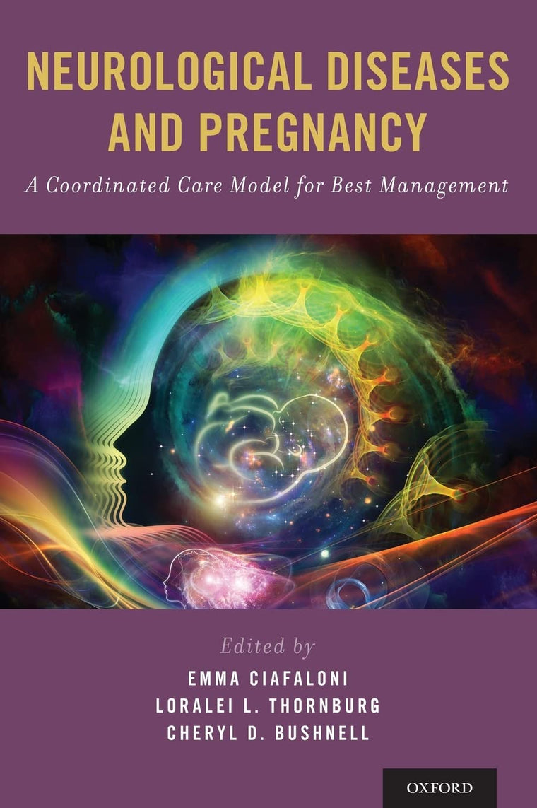 Neurological Diseases and Pregnancy: A Coordinated Care Model for Best Management