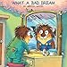 What a Bad Dream (A Golden Look-Look Book)