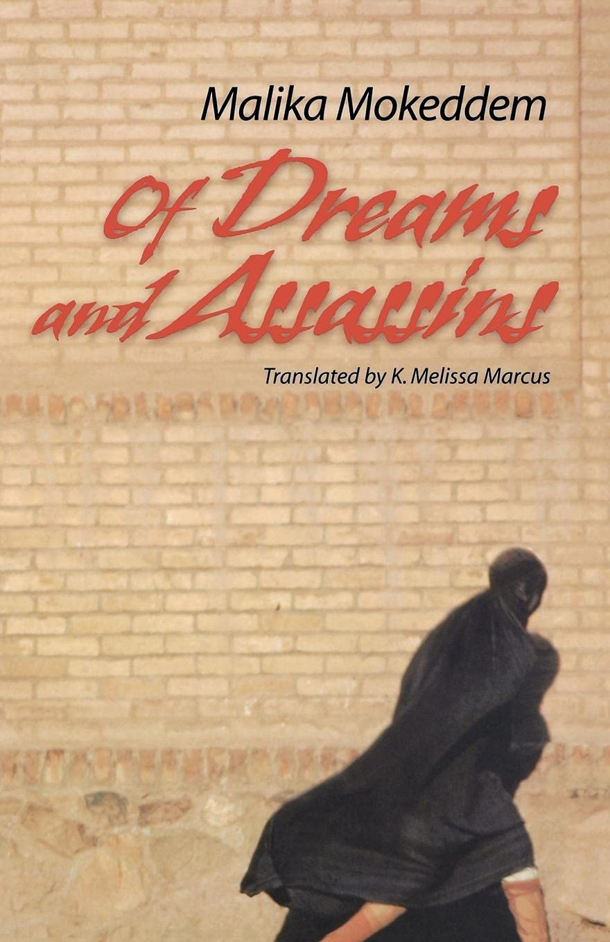 Of Dreams and Assassins (CARAF Books: Caribbean and African Literature Translated from French)