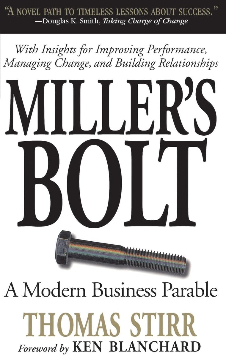 Miller's Bolt: A Modern Business Parable