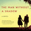 MAN W/O SHADOW