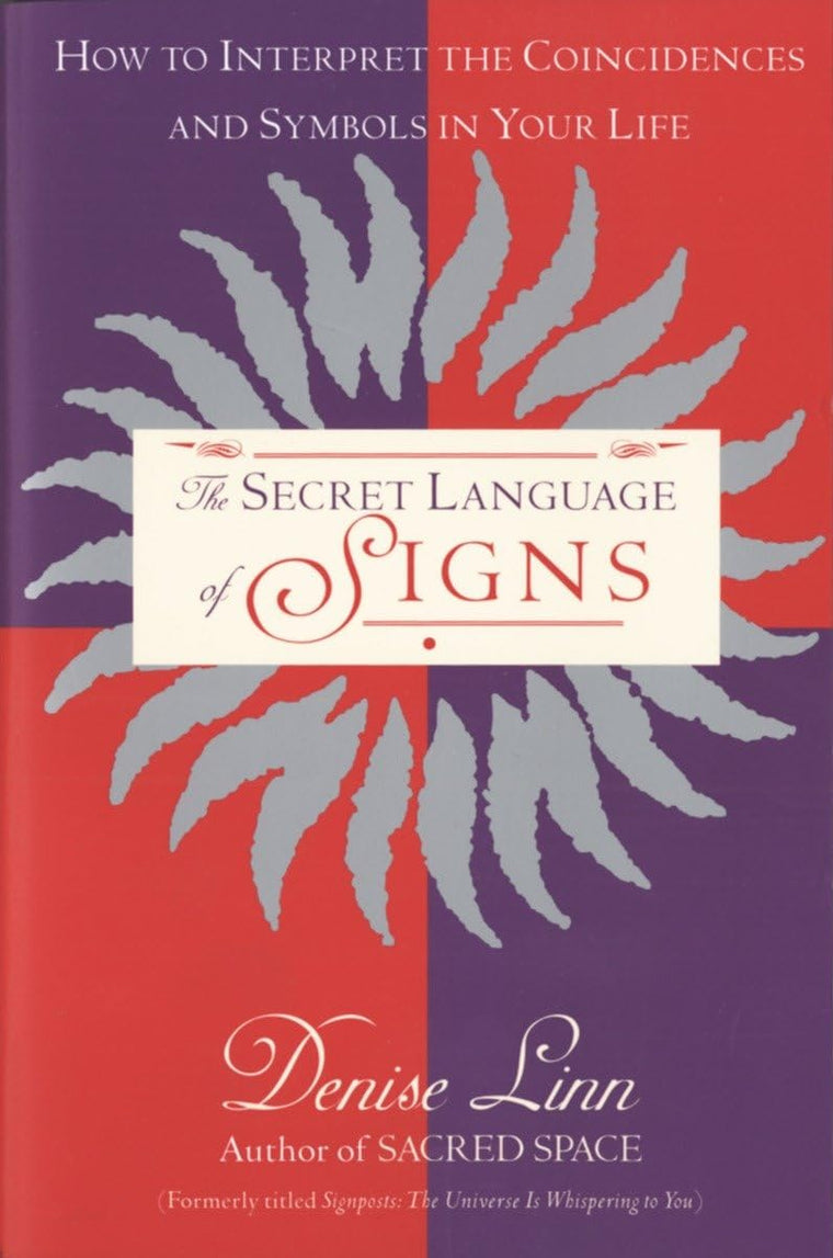 The Secret Language of Signs: How to Interpret the Coincidences