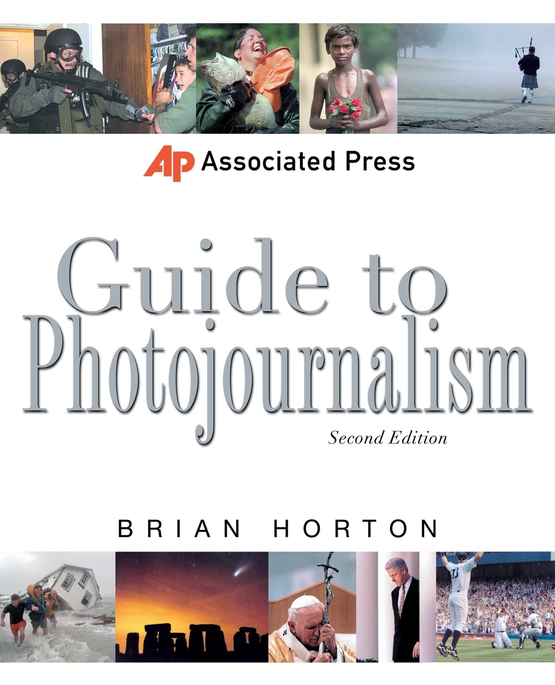 Associated Press Guide to Photojournalism (Associated Press Handbooks)