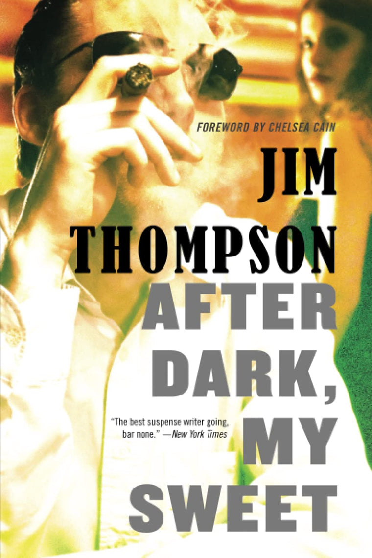 After Dark, My Sweet (Mulholland Classic) by Thompson, Jim