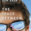 The Space Between