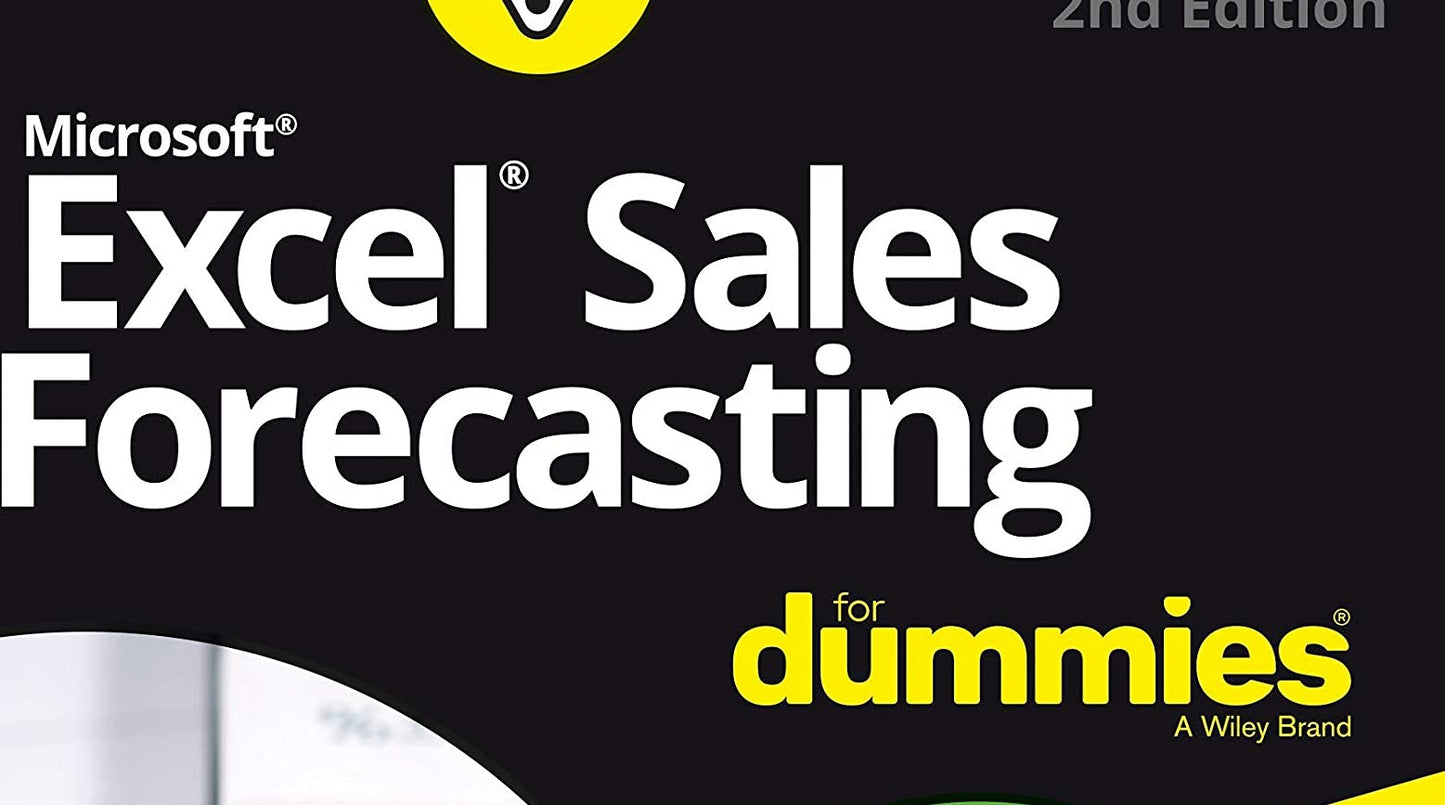 Excel Sales Forecasting For Dummies