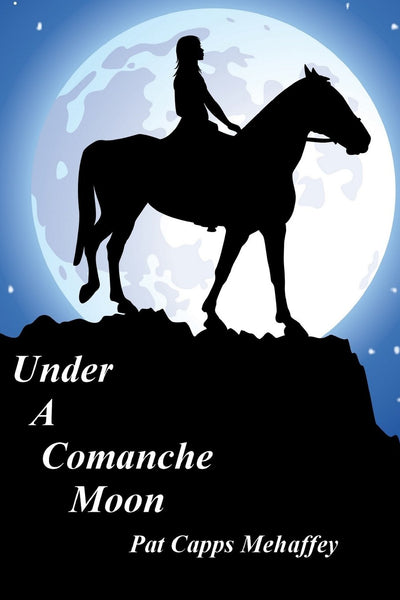 Under a Comanche Moon (The McGregors)