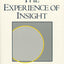 The Experience of Insight: A Simple and Direct Guide to Buddhist Meditation (Shambhala Dragon Editions)