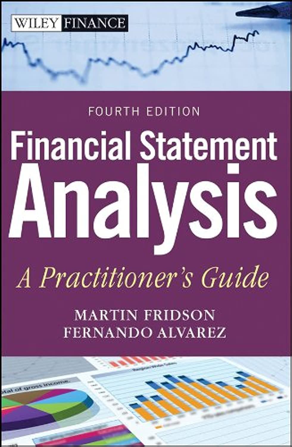 Financial Statement Analysis: A Practitioner's Guide by Frid