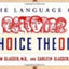 The Language of Choice Theory by Glasser, William