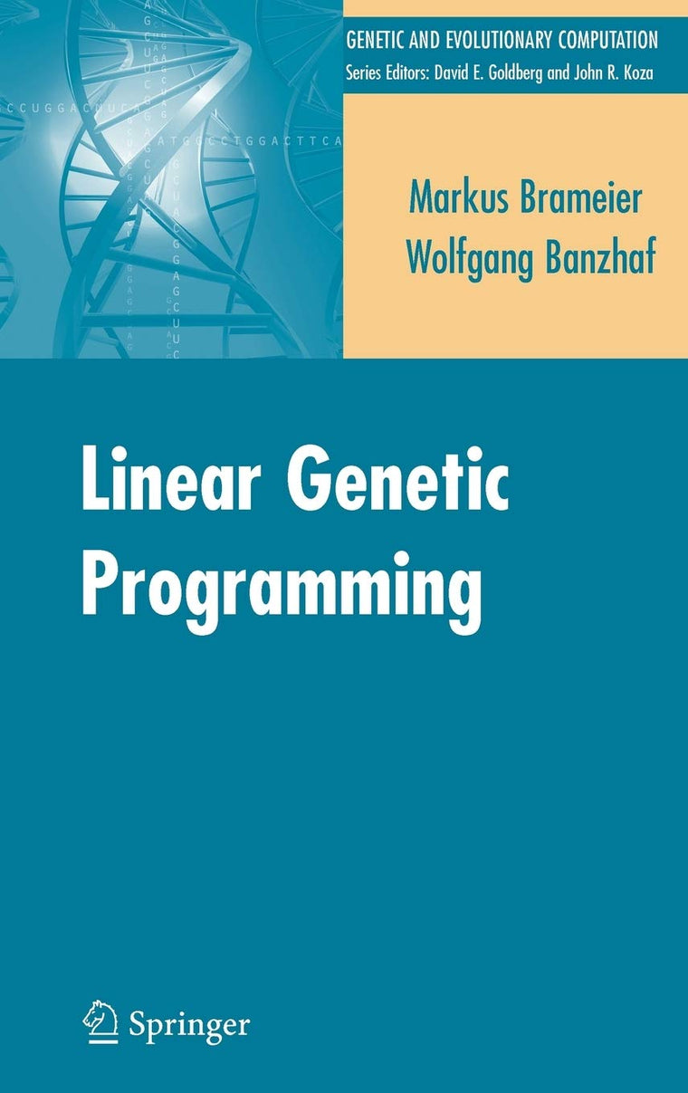 Linear Genetic Programming (Genetic and Evolutionary Computation)