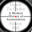 Death to Order: A Modern History of Assassination