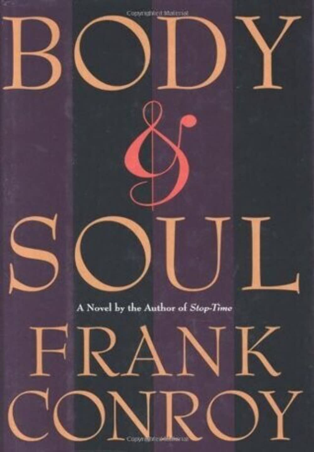 Body & Soul by Frank Conroy (Hardcover)