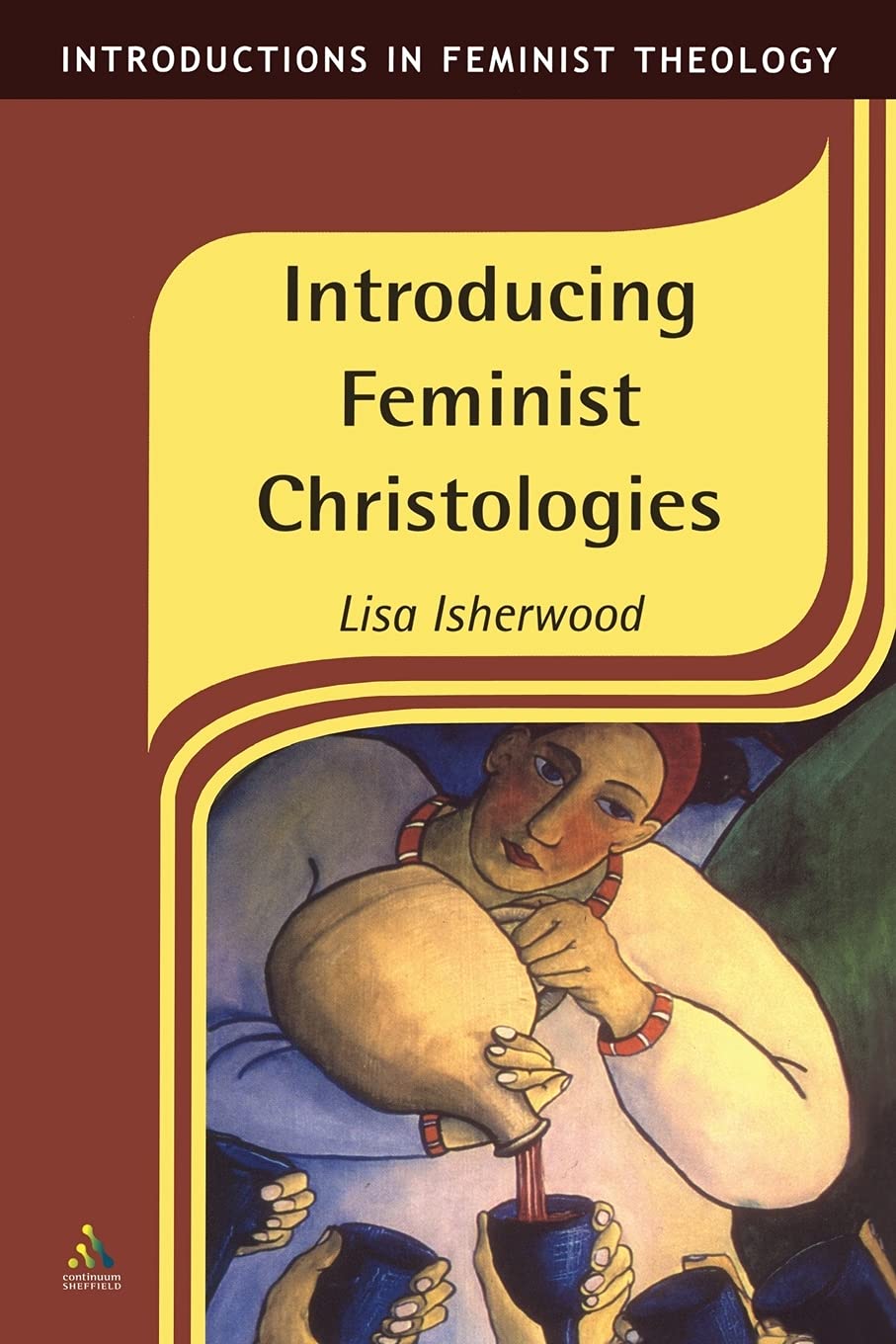 Introducing Feminist Christologies (Introductions in Feminist Theology)