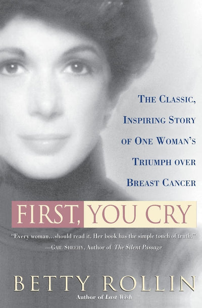 First, You Cry