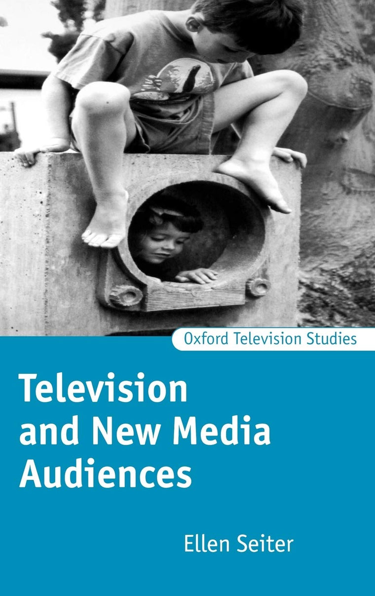 Television and New Media Audiences (Oxford Television Studies)