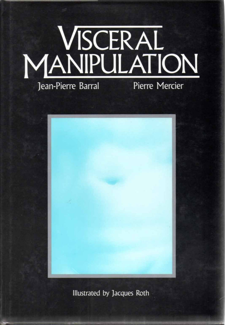 Visceral Manipulation by Jean-Pierre Barral