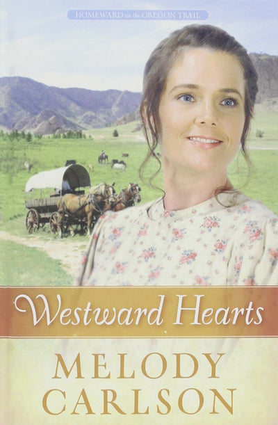 Westward Hearts (Homeward on the Oregon Trail)