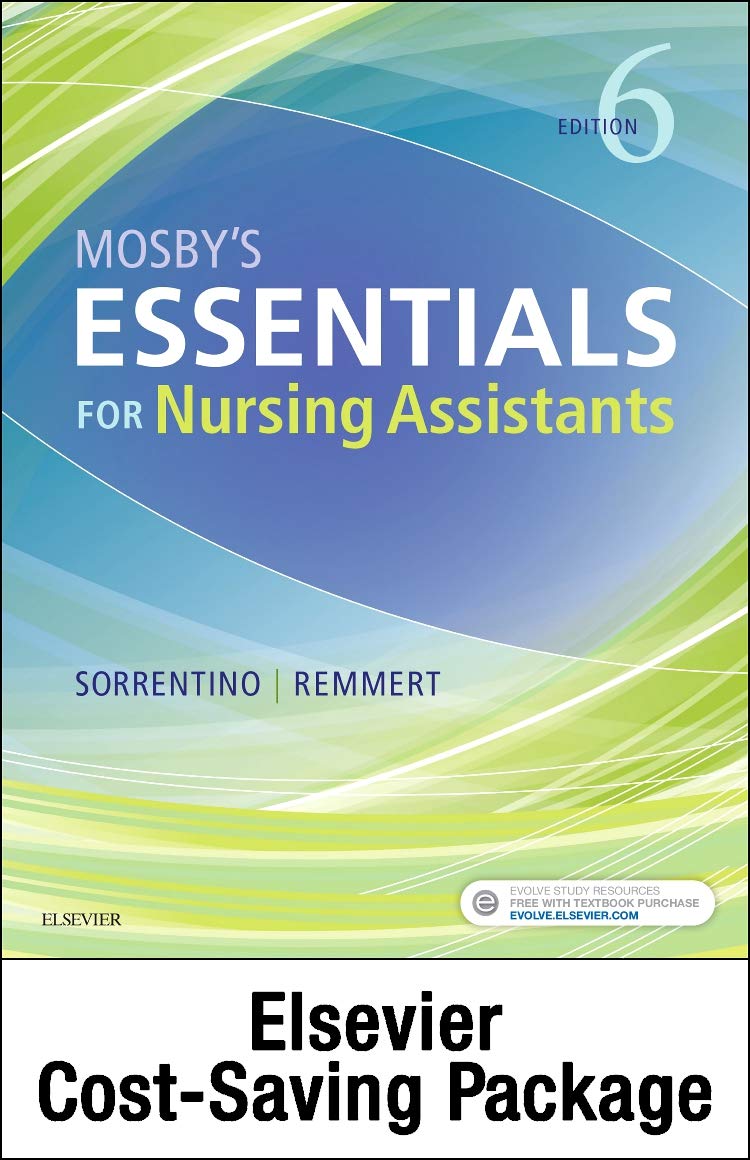 Mosby's Essentials for Nursing Assistants - Text, Workbook, and Clinical Skills package