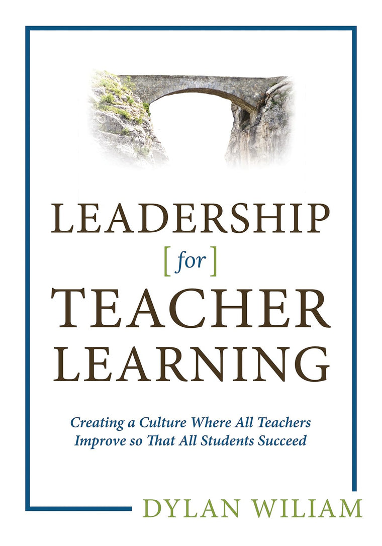 Leadership for Teacher Learning: Creating a Culture Where All