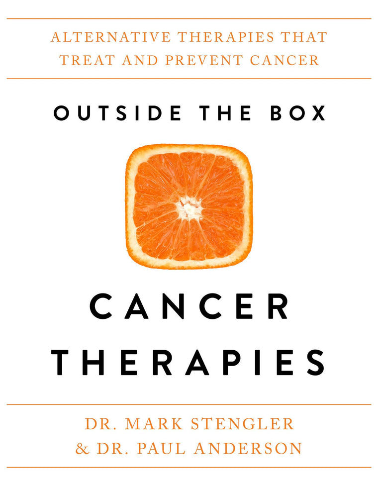 Outside the Box Cancer Therapies: Alternative Therapies That