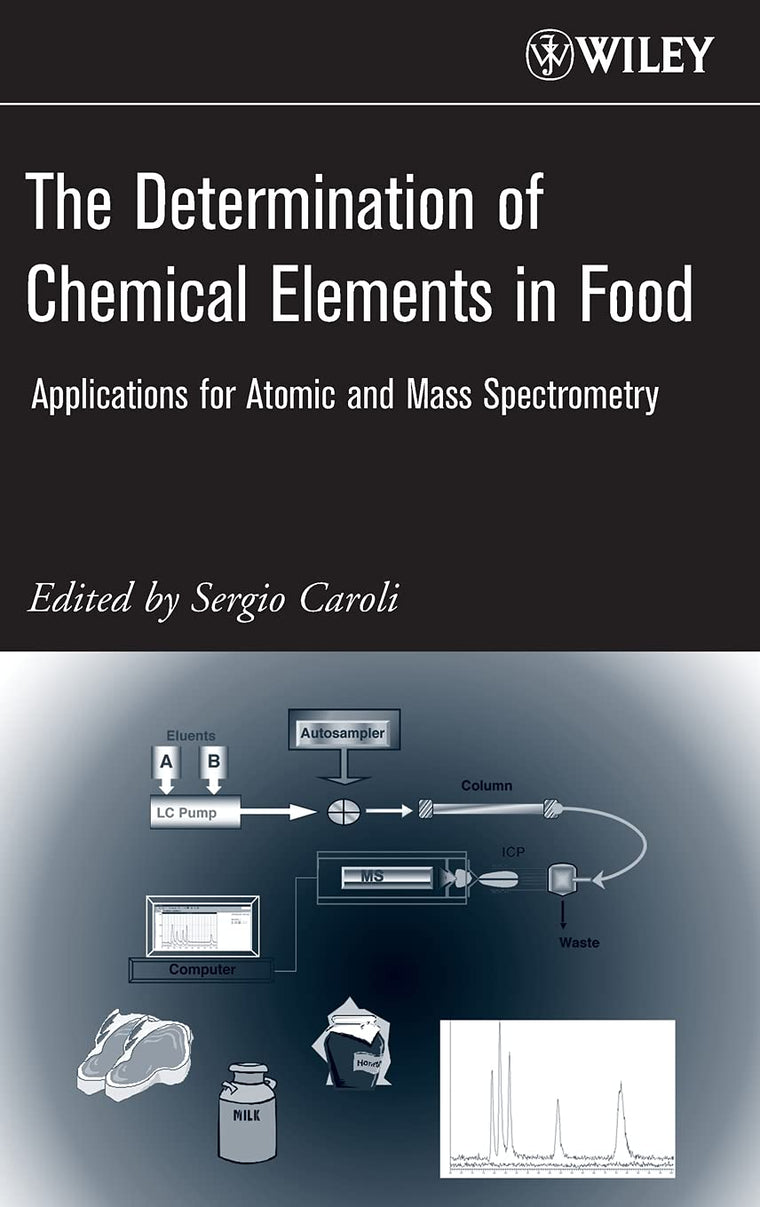 The Determination of Chemical Elements in Food: Applications for Atomic and Mass Spectrometry