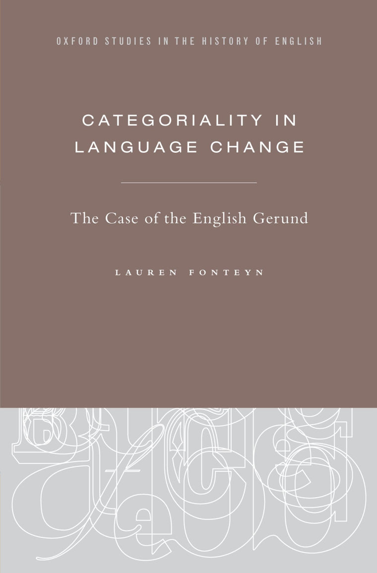 Categoriality in Language Change: The Case of the English Gerund (Oxford Studies in the History of English)