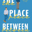 The Place Between