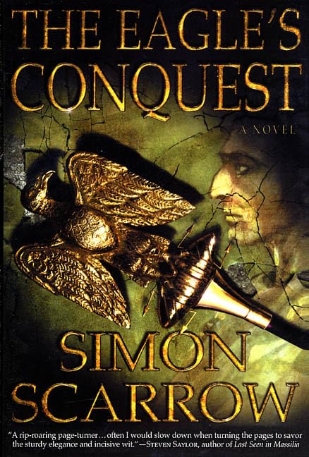 The Eagles Conquest: A Novel