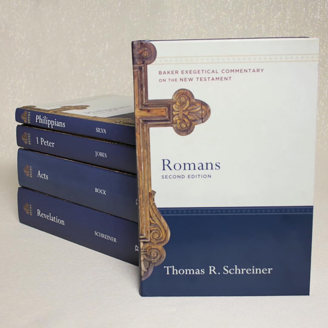 Romans: A Paragraph-by-Paragraph Exegetical Evangelical Bible Commentary - BECNT (Baker Exegetical Commentary on the New Testament)