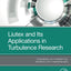 Liutex and Its Applications in Turbulence Research