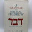 A Grammar for Biblical Hebrew (Revised Edition) by Seow, C.