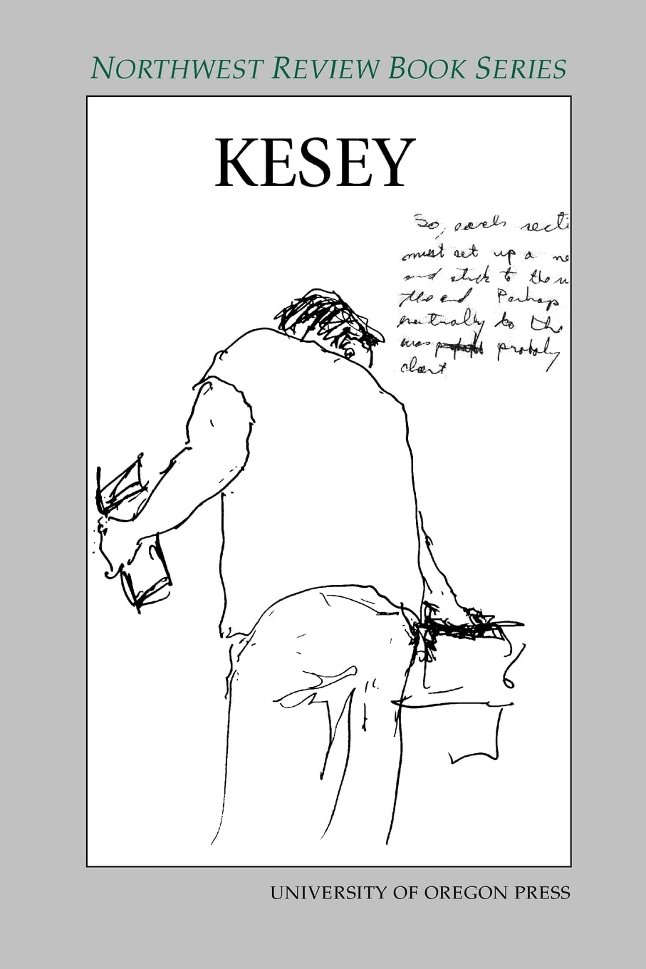 Kesey (Northwest Review Book)